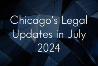 A blueish blocky background overlaid with the title of the blog post: "Chicago's Legal Updates in July 2024." minimum wage 2024
